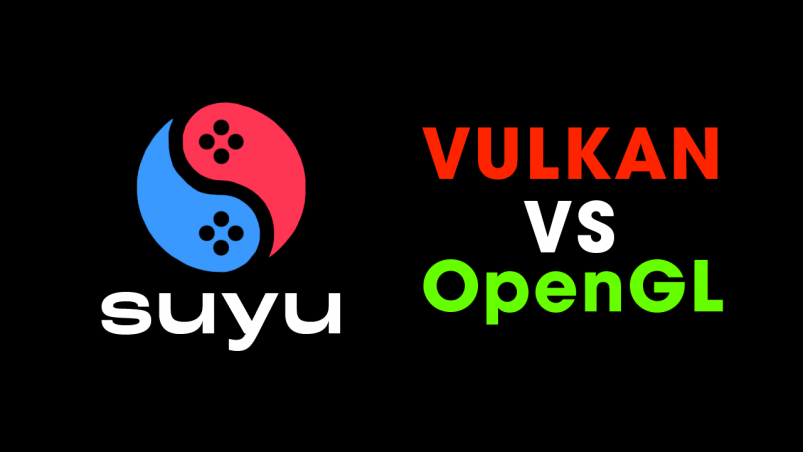 How and when to Switch Between Vulkan & OpenGL in Suyu.