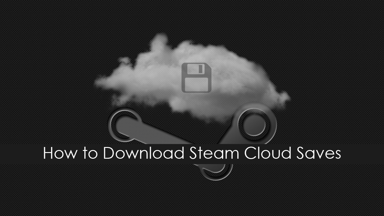 How to Download Steam Cloud Saves. (Get Game Saves From Steam Cloud)