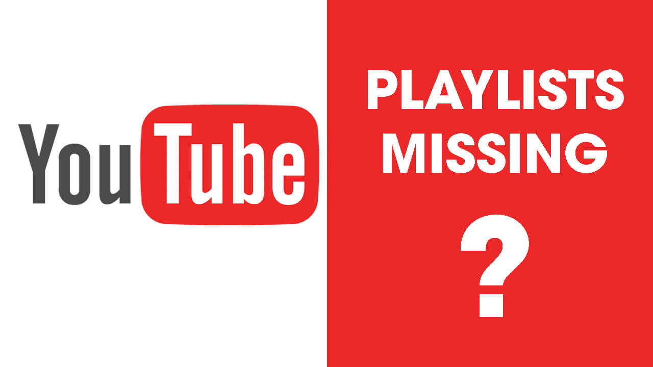 How to find missing playlists on YouTube. All playlists missing from
